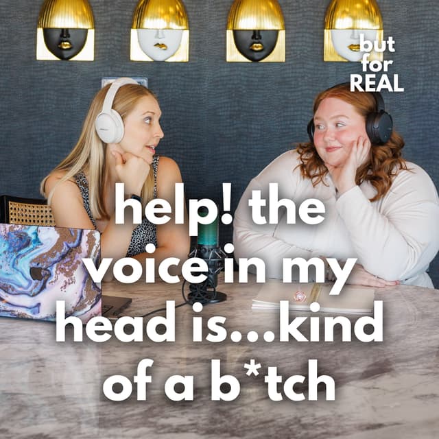 Help! The Voice in My Head Is… Kind Of a B*tch