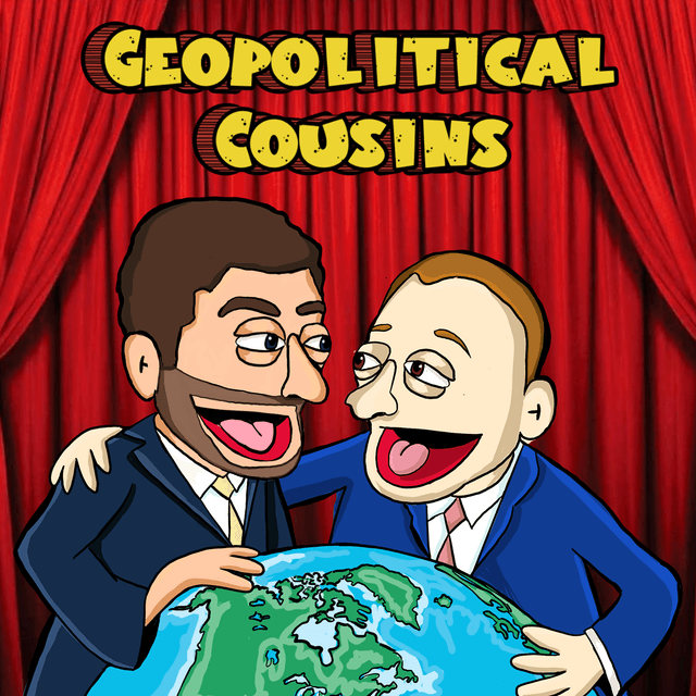 This Is The Way The World Ends (w/ Zeihan & Gertken) - Geopolitical Cousins