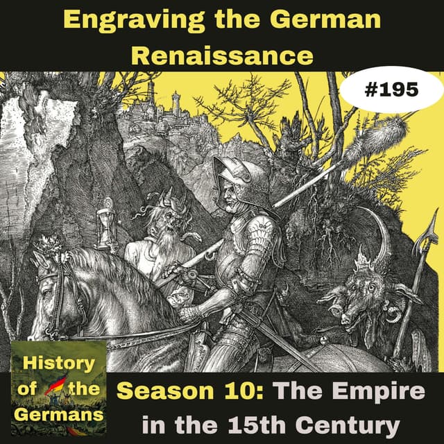 Ep. 195 – Engraving the German Renaissance