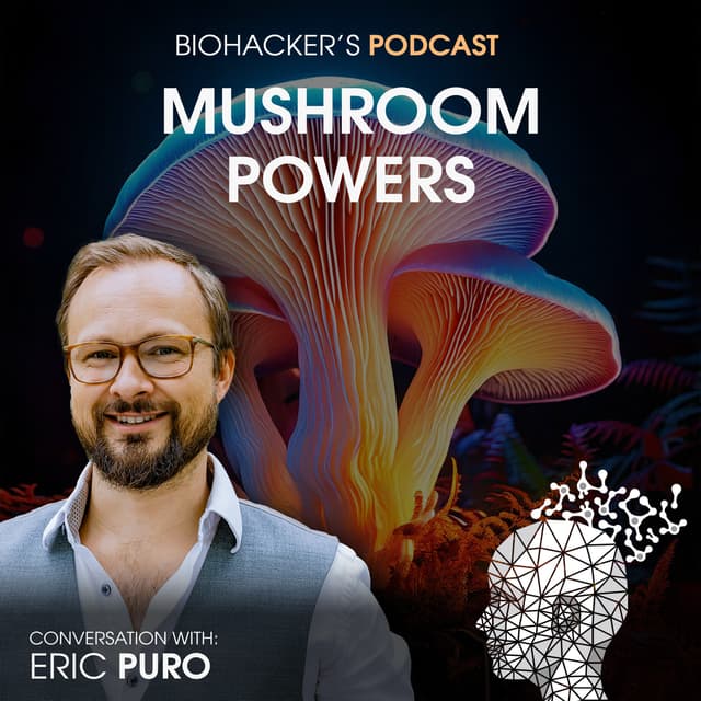 Mushroom Powers with Eric Puro