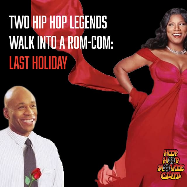 Two Hip Hop Legends Walk Into a Rom-Com: A Deep Dive Into Last Holiday