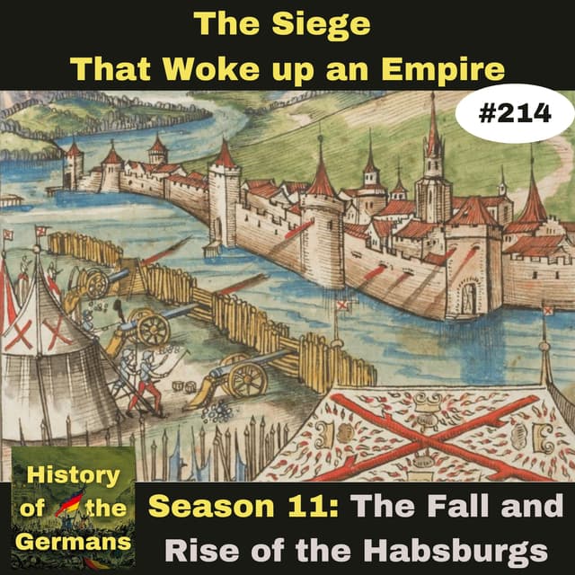 Ep. 214 - The Siege that Woke up an Empire (Neuss 1474/75)