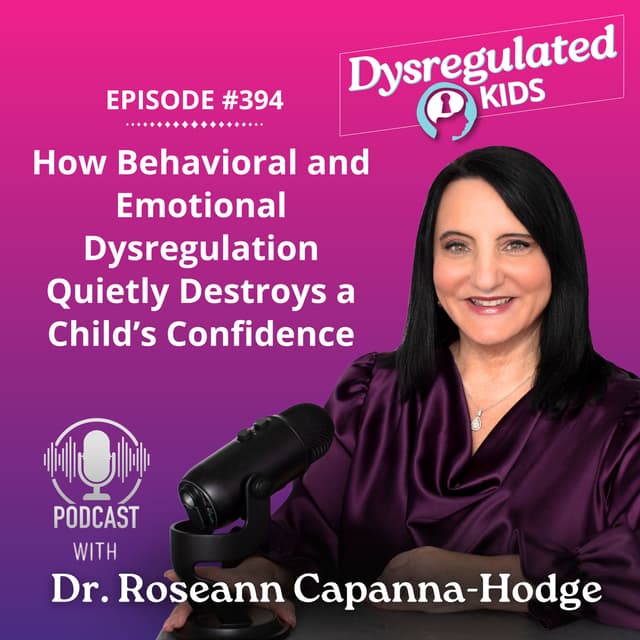 How Behavioral and Emotional Dysregulation Quietly Destroys a Child’s Confidence l Emotional Dysregulation in Children l E394