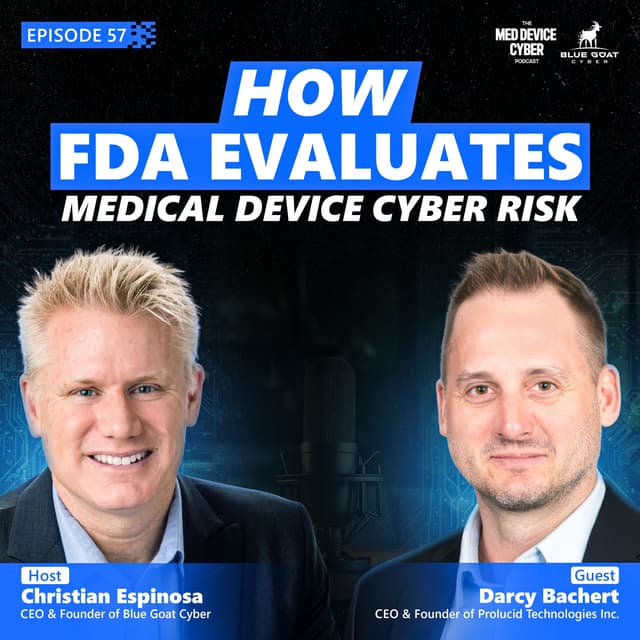 Secure Software Development for Medical Devices: The Real Story with Darcy Bachert