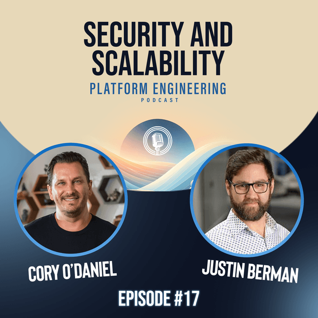 Security and Scalability with Justin Berman from Thirty Madison