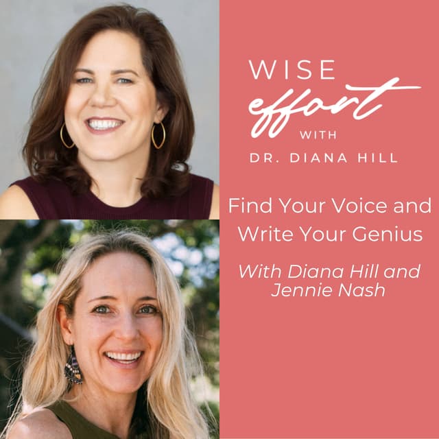 Find Your Voice and Write Your Genius With Diana Hill and Jennie Nash