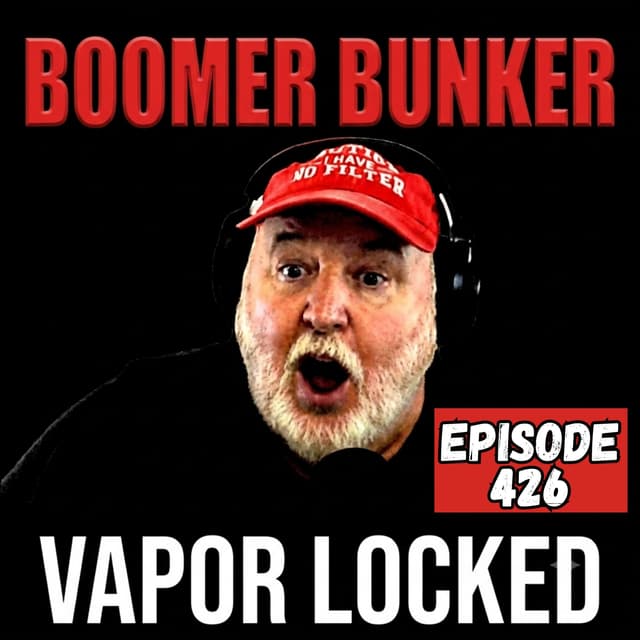 Vapor Locked | 426