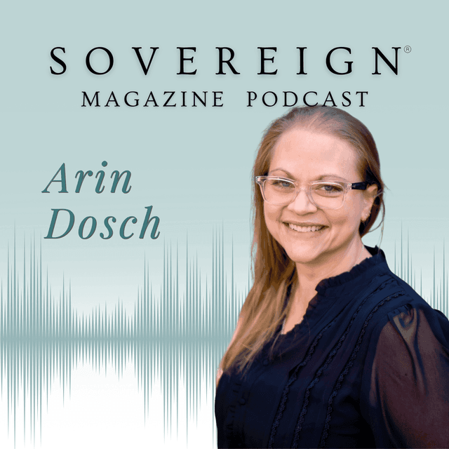 SOVEREIGN Skies | SOVEREIGN Magazine® Podcast with Arin Dosch
