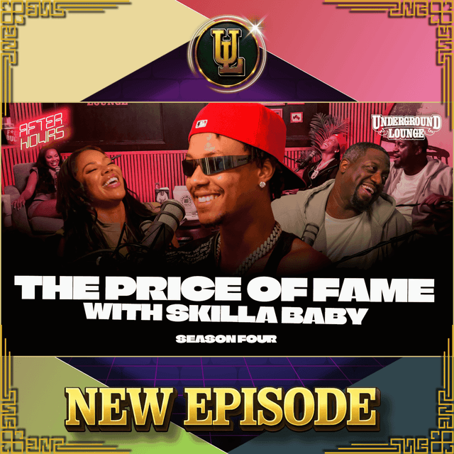 AFTER HOURS: The Price Of Fame W/ Skilla Baby | The Underground Lounge
