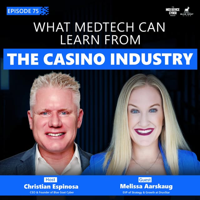 What MedTech Can Learn from the Casino Industry with Melissa Aarskaug | Ep 75