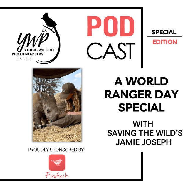 YWP Podcast - 2026 World Ranger Day Special with Saving the Wild's Jamie Joseph