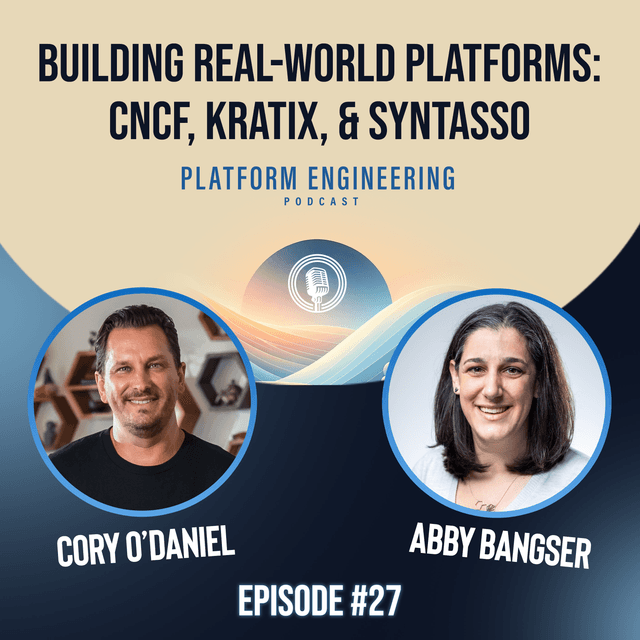 Building Real-World Platforms: Abby Bangser on CNCF, Kratix, & Syntasso