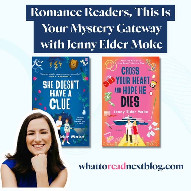 Millennial Cozy Mysteries for Romance Readers with Jenny Elder Moke | Mystery RomCom