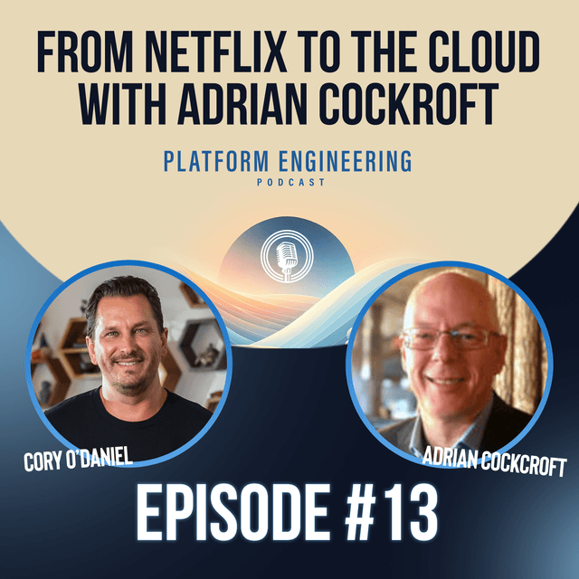 From Netflix to the Cloud: Adrian Cockroft on DevOps, Microservices, and Sustainability