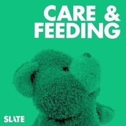 Care and Feeding | Slate's parenting show - Encore! A Tooth Fairy Fail