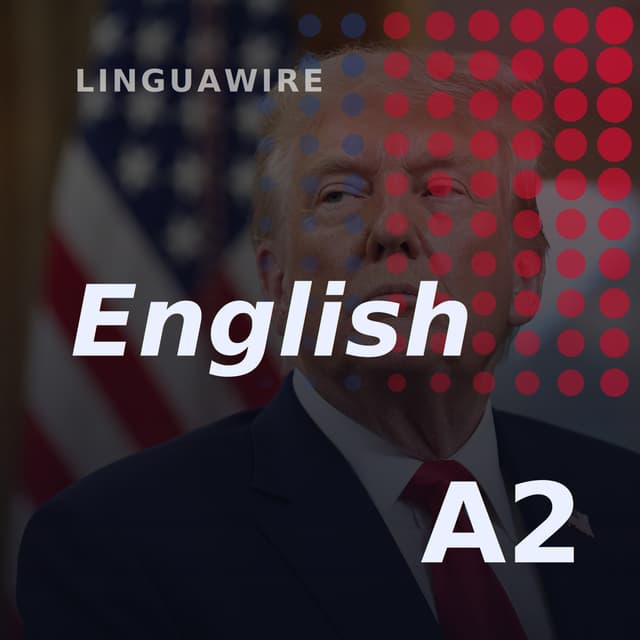 A2 English News | North America Trade Deal Faces New Uncertainty