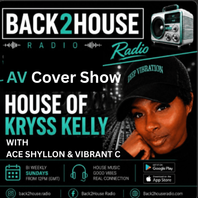 House Of Kryss Kelly - AV Cover Show 18/10/26