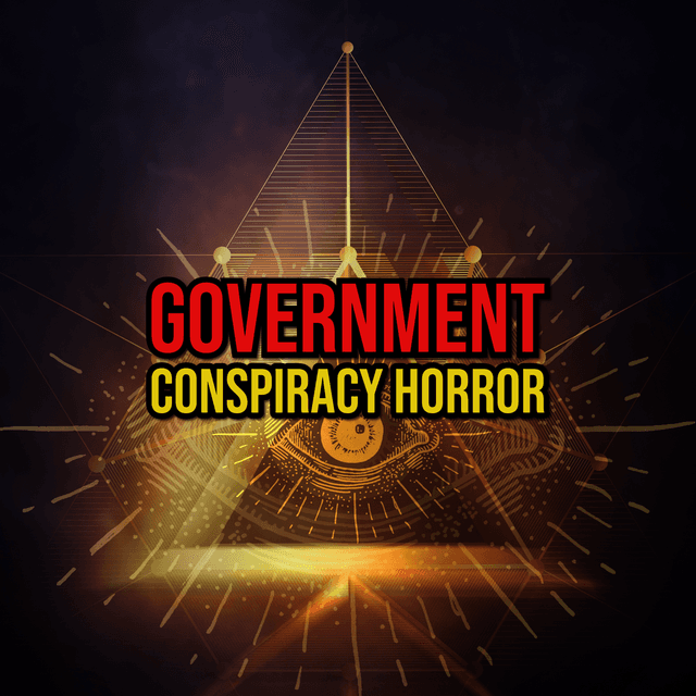Episode 304: Government Conspiracy Horror