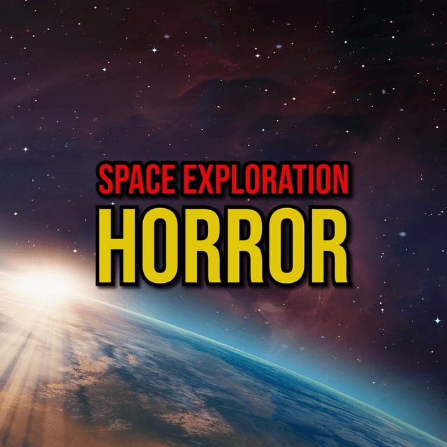Episode 315: Space Exploration Horror