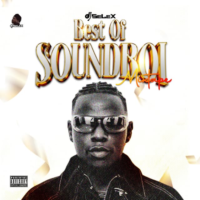 DJ Selex Best of King Soundboi Mixtape