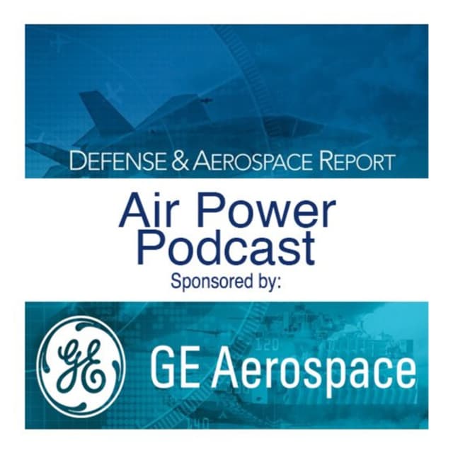 Defense & Aerospace Daily Podcast [Sep 14, 2026] Air Force Chief of Staff Gen. Ken “Cruiser” Wilsbach