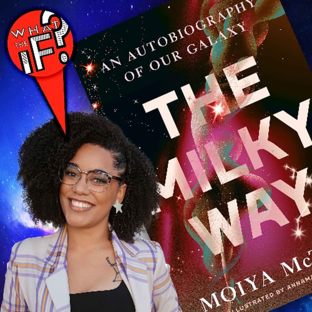 The Milky Way Is ALIVE - With Dr. Moiya McTier!