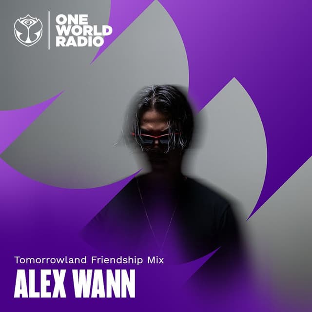 Tomorrowland Friendship Mix with Alex Wann - July, 2025