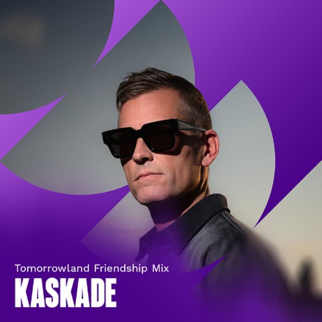 Tomorrowland Friendship Mix with Kaskade - July, 2025