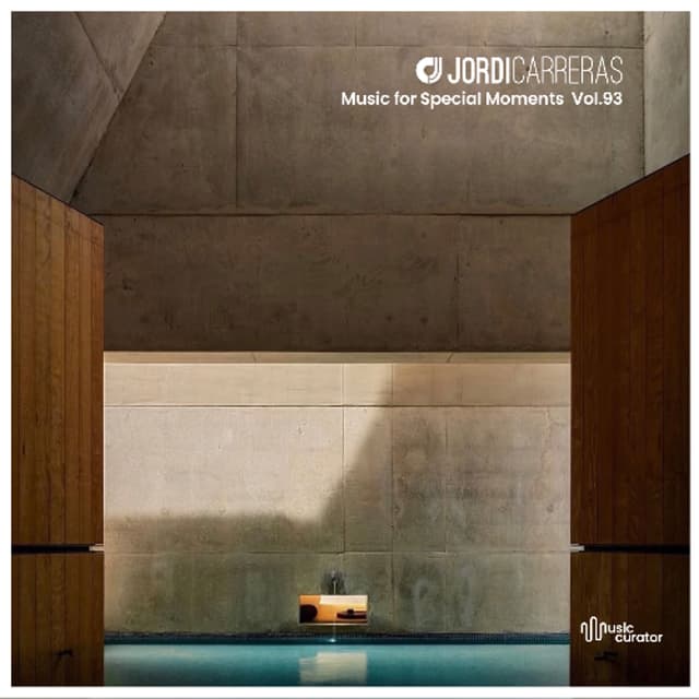 JORDI CARRERAS - Music For Special Moments | Vol.93