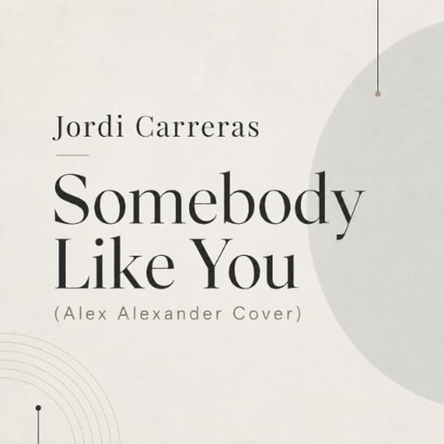 JORDI CARRERAS - Somebody Like You (Alex Alexander Cover)