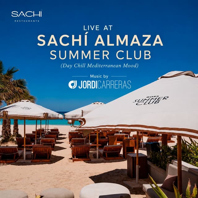 SACHÍ ALMAZA SUMMER CLUB (Day Chill Mood)-Live at Sachí Almaza (Egypt) Summer 2026