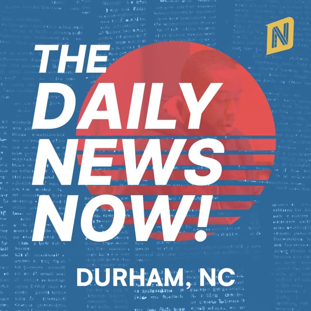Durham News Today | 2 Min News | The Daily News Now!
