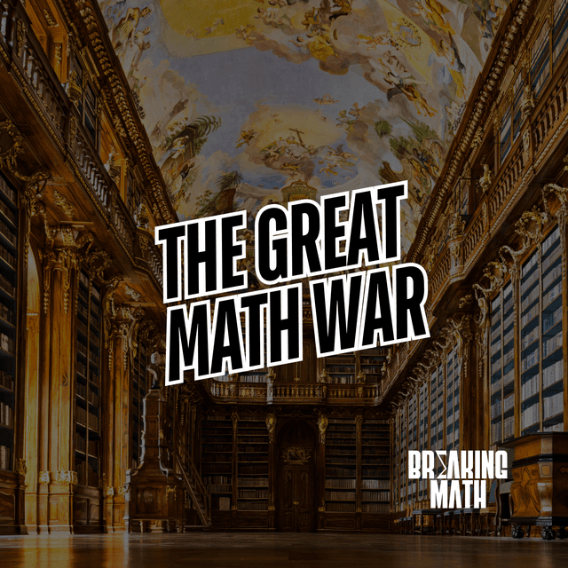 Mathematics and Humanity: The Untold Stories of the Great Math War