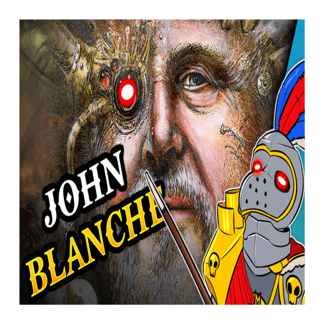 REMEMBERING JOHN BLANCHE: THE GODFATHER OF WARHAMMER  | LoreCrimes Podcast