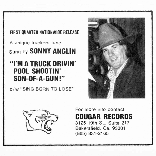 Sonny Anglin: He's A Truck Drivin' Pool Shootin' Son-Of-A-Gun and a Bakersfield Sound Legend