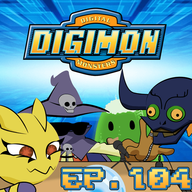 Scryer's Room Ep. 104: Digimon