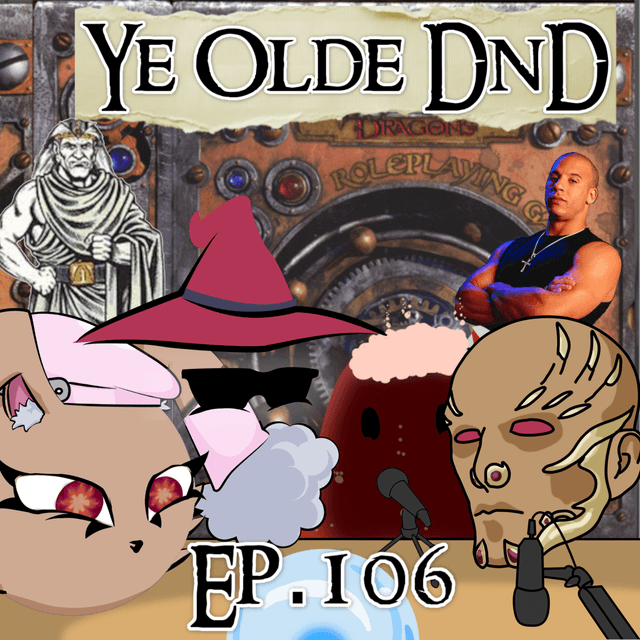 Scryer's Room Ep. 106: Ye Olde DND