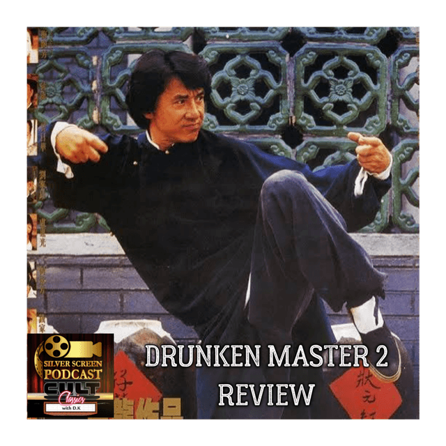 SSP Cult Classics 46 - Jackie Chan's Legend of Drunken Master Review