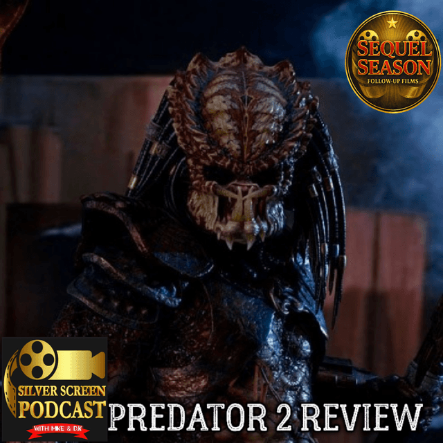 Silver Screen Podcast - Predator 2 Review (Sequel Season)