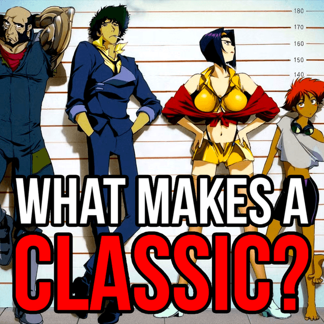 What Makes A Classic Anime?