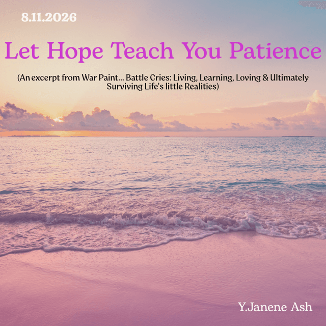 Let Hope Teach You Patience