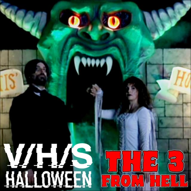 The 3 From Hell: V/H/S Halloween