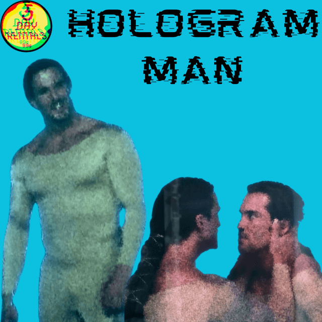 Hologram Man (1995) w/ Perk from Guys Gotta Gotti