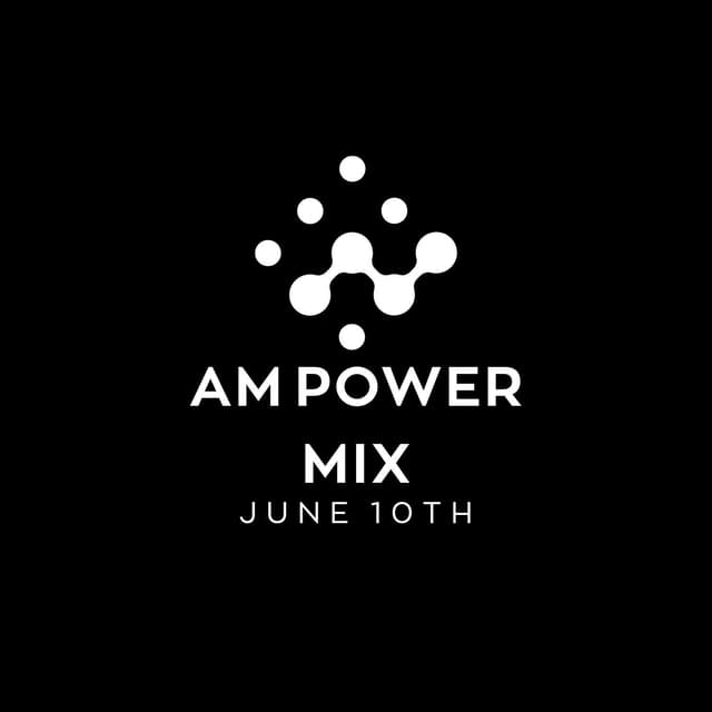 Am Power Mix June 10th