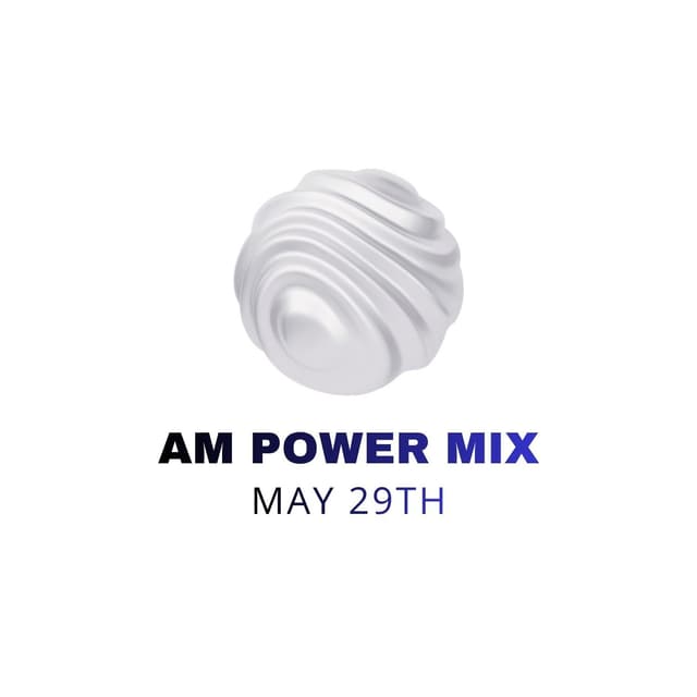 AM Power Mix May 29th