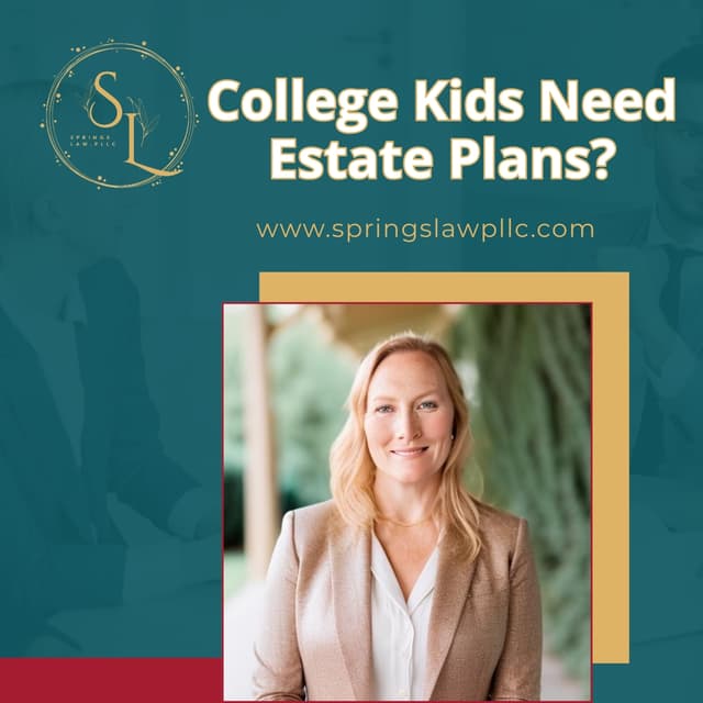Essential Estate Planning for College-Aged Children