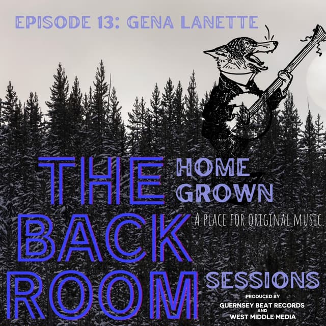 The Homegrown Back Room Sessions Episode 13 - Gena Lanette