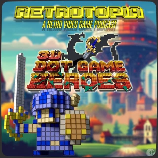 Retrotopia Talks 3D Dot Game Heroes