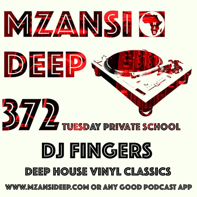 Session 372 TUESDAY PRIVATE SCHOOL - DJ Fingers - Deep House Classic Vinyl Mix