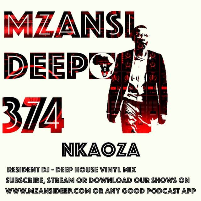 Session 374 - Nkaoza - Deep House Vinyl Mix
